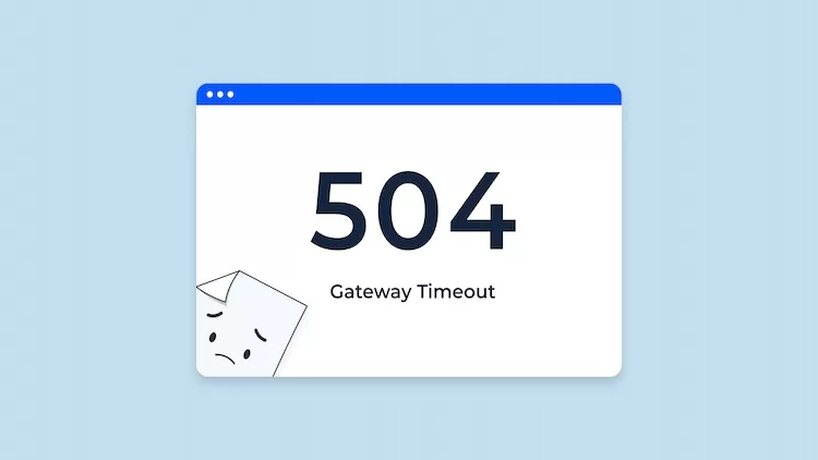 504 Gateway Timeout hatası