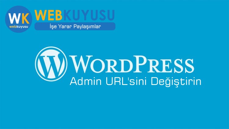 wordpress admin girişi değiştirme